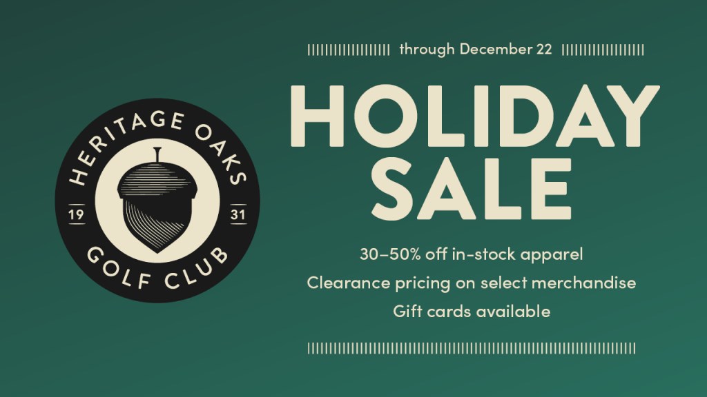Heritage Oaks Golf Club Holiday Sale Through December 22
