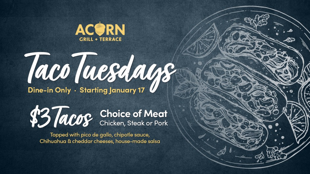 Taco Tuesdays at Acorn Grill + Terrace