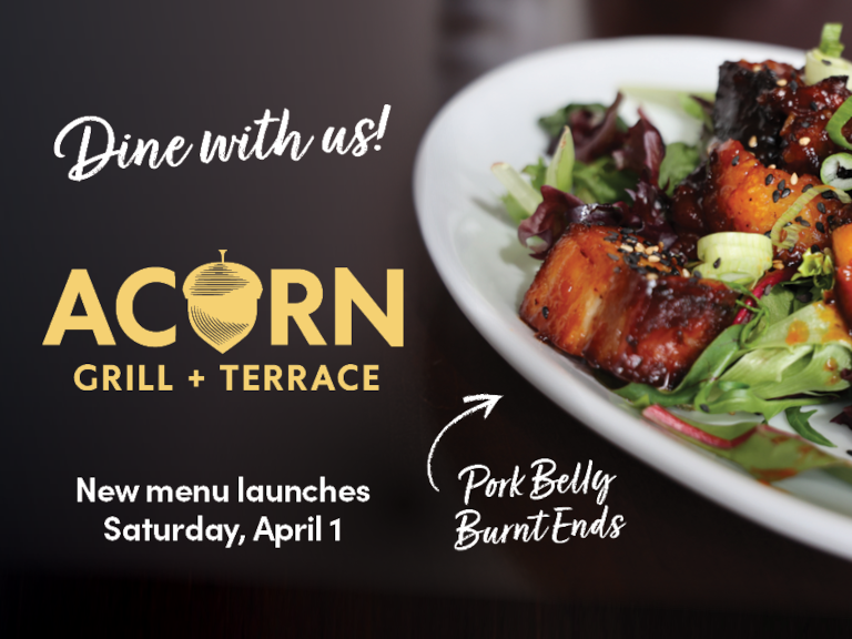 Dine with us at Acorn Grill + Terrace - New menu launches Saturday, April 1 (image of pork belly burnt ends)