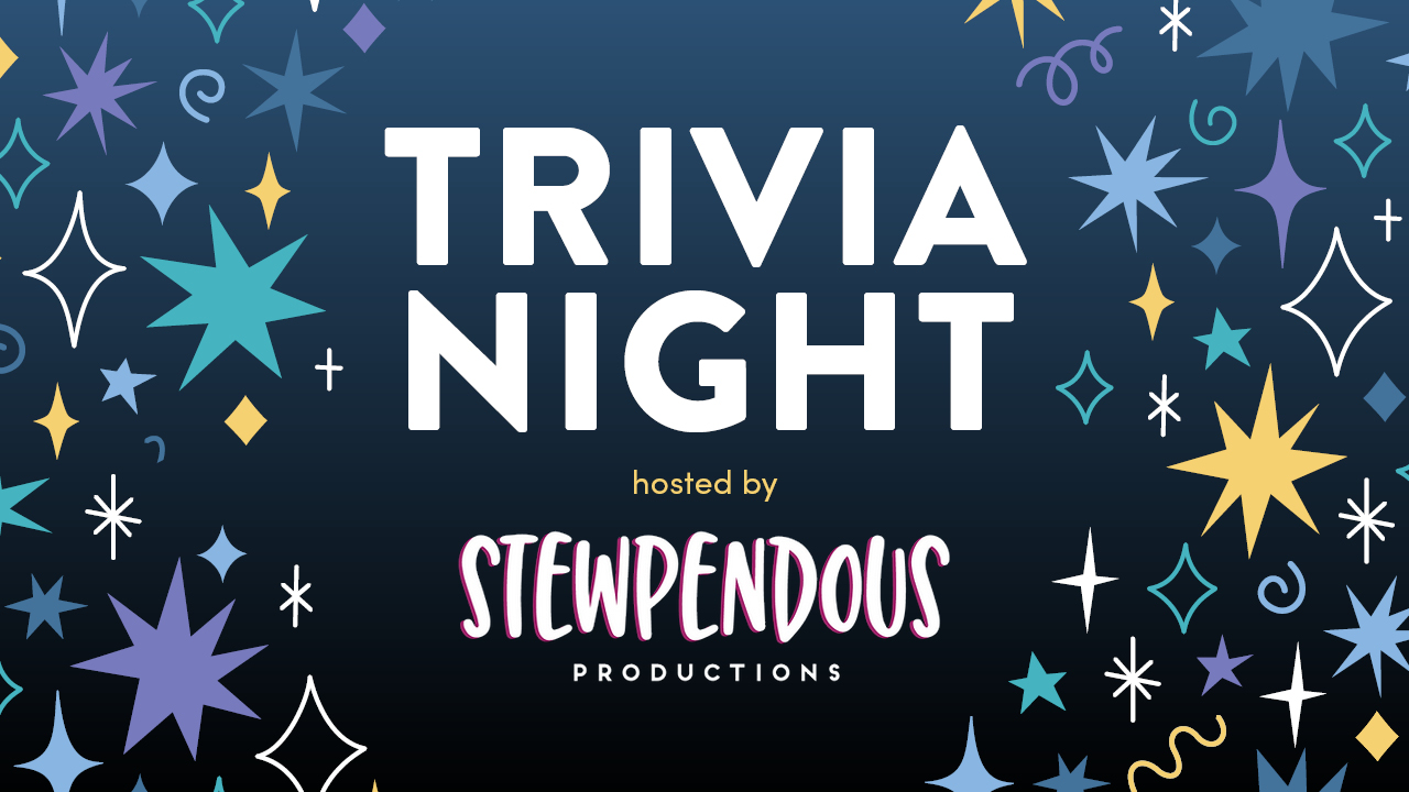 Trivia Night hosted by Stewpendous Productions