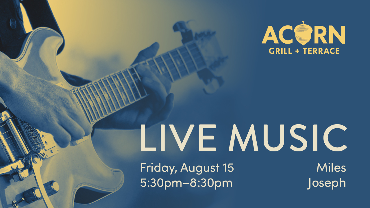 Live Music featuring Miles Joseph