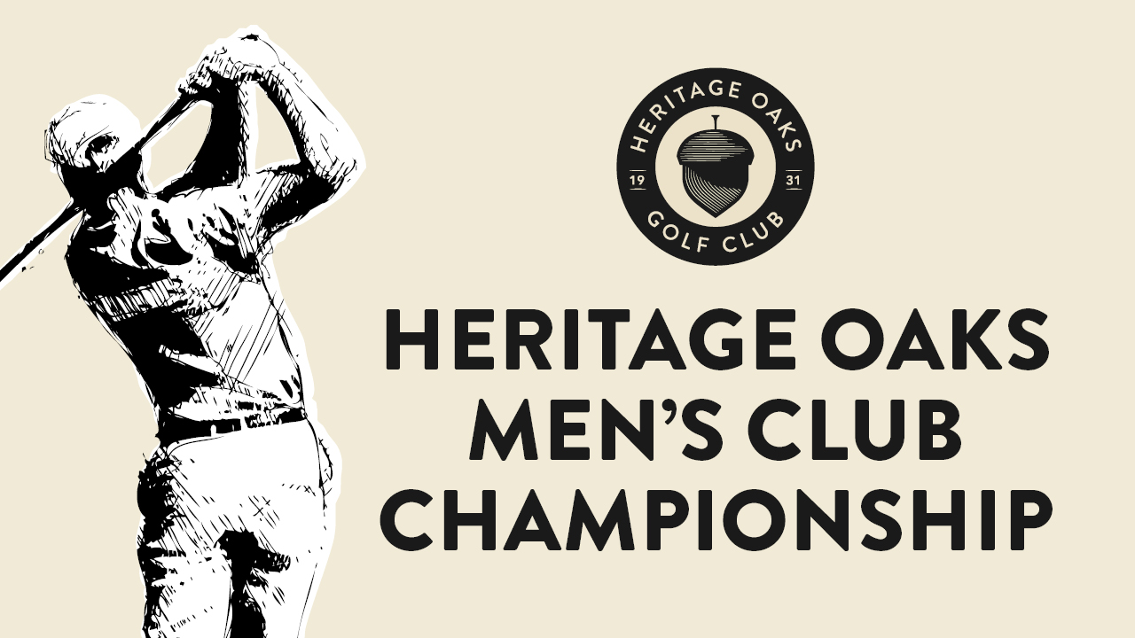 Heritage Oaks Men's Club Championship