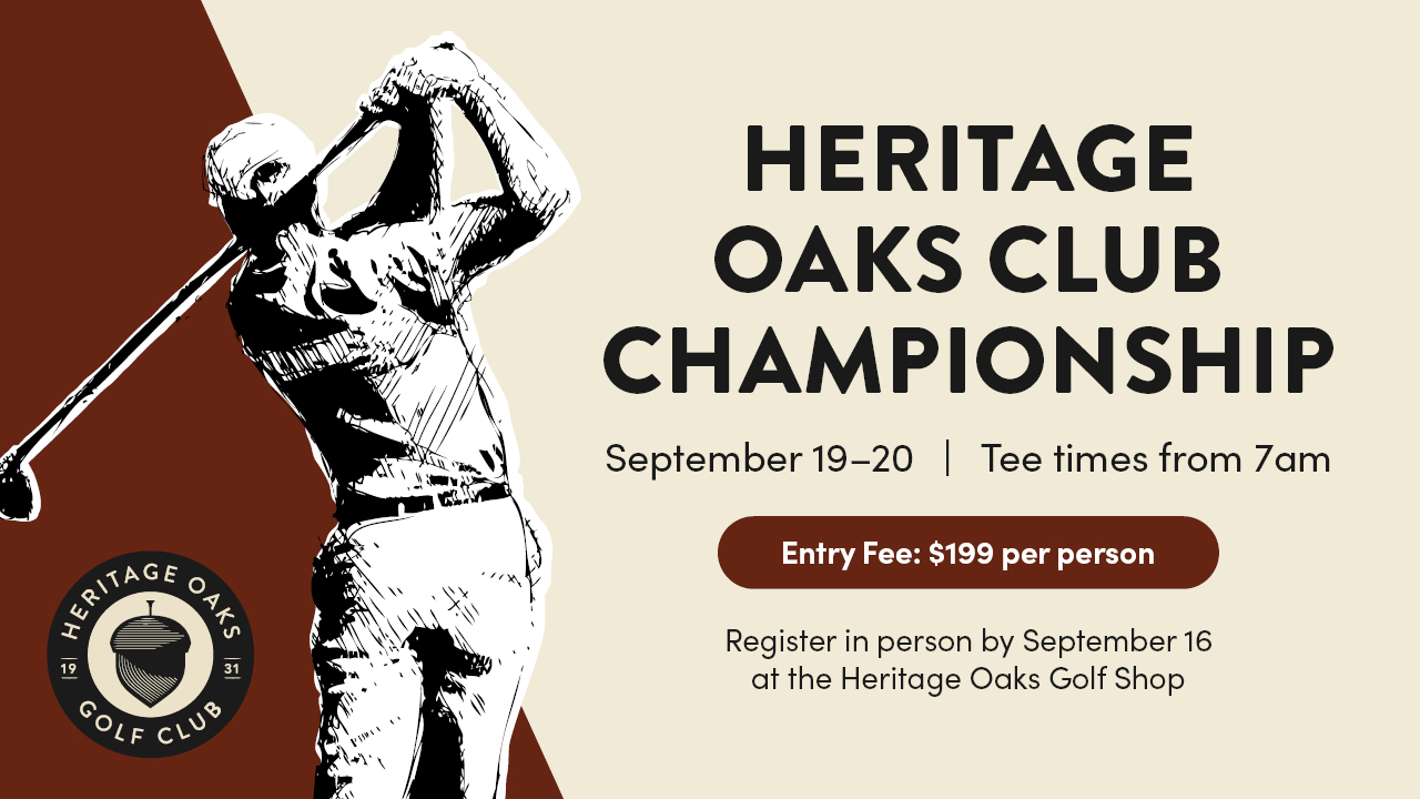 Heritage Oaks Club Championship (September 19-20)